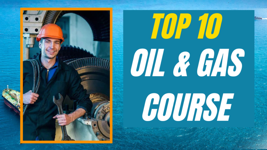 Oil and gas course-Top 10