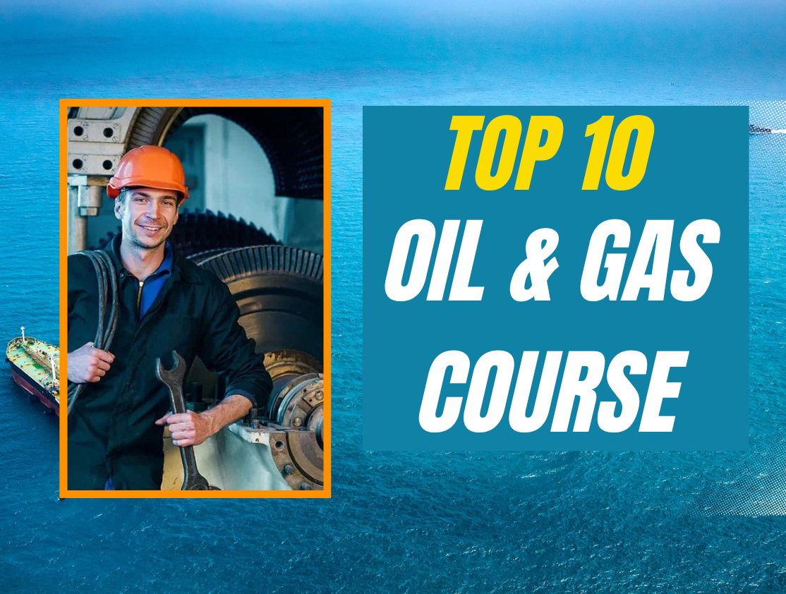 Oil and gas course-Top 10